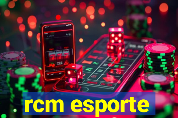 rcm esporte